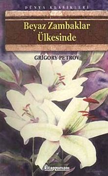 Beyaz Zambaklar Ülkesinde