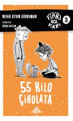 55 Kilo Çikolata / Fikri Bol Fikri 3 (Ciltli)