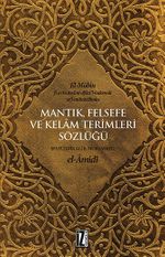 Mantık, Felsefe ve Kelam Terimleri Sözlüğü