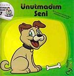 Unutmadım Seni / Çıkartmalı Masallar 1