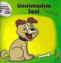 Unutmadım Seni / Çıkartmalı Masallar 1