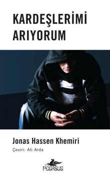 Kardeşlerimi Arıyorum - Jonas Hassen Khemiri