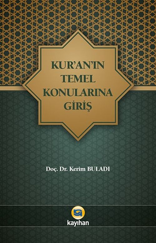 Kur'an'ın Temel Konularına Giriş
