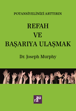 Potansiyelinizi Arttırın & Refah ve Başarıya Ulaşmak