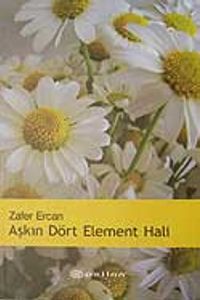 Aşkın Dört Element Hali