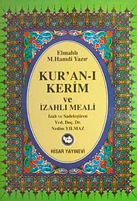 Kur'an-ı Kerim ve İzahlı Meali (Ortaboy) / Nedim Yılmaz