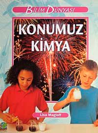 Konumuz Kimya / Bilim Dünyası