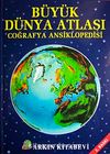 Büyük Dünya Atlası / Coğrafya Ansiklopedisi