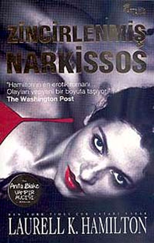 Zincirlenmiş Narkissos - Anita Blake Vampir Avcısı