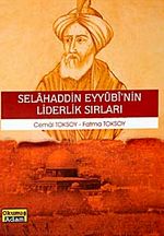 Selahaddin Eyyubi'nin Liderlik Sırları