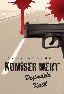 Komiser Mert & Peşimdeki Katil