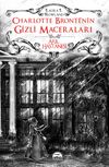Akıl Hastanesi / Charlotte Bronte&rsquo;nin Gizli Maceraları (Ciltli)