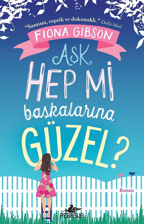 Aşk Hep mi Başkalarına Güzel?