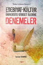 Denemeler & Edebiyat-Kültür-Üniversite-Siyaset Üzerine