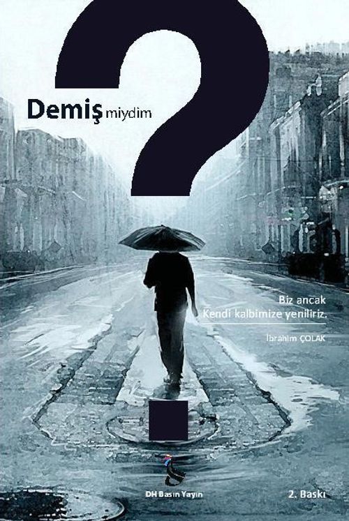 Demiş miydim?