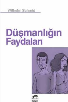 Düşmanlığın Faydaları