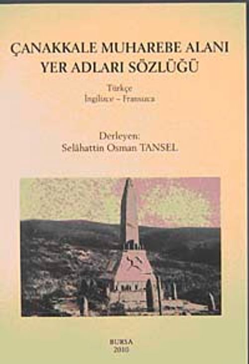 Çanakkale Muharebe Alanı Yer Adları Sözlüğü (Türkçe-İngilizce-Fransızca) / 10-C-3