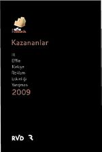 Kazananlar 3. Effie Türkiye Reklam Etkinliği Yarışması / 2009
