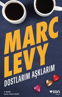 Dostlarım Aşklarım