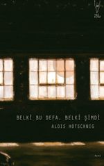 Belki Bu Defa, Belki Şimdi
