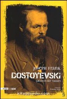 Dostoyevski :Çağının Bir Yazarı