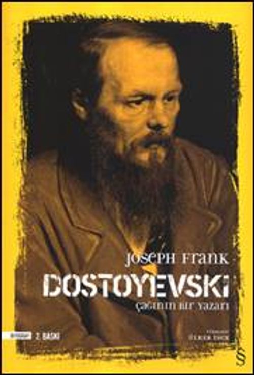 Dostoyevski :Çağının Bir Yazarı