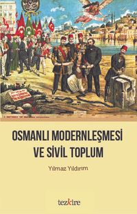 Osmanlı Modernleşmesi  ve Sivil Toplum