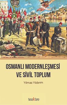 Osmanlı Modernleşmesi  ve Sivil Toplum