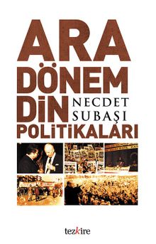 Ara Dönem Din Politikaları