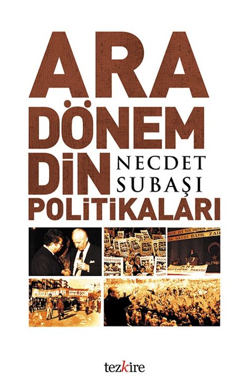 Ara Dönem Din Politikaları