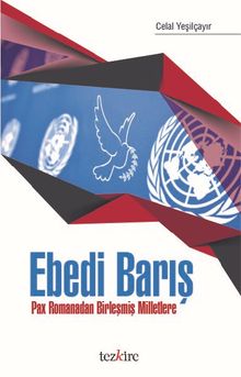 Ebedi Barış & Pax Promanadan Birleşmiş Milletlere