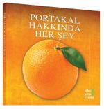 Portakal Hakkında Her Şey