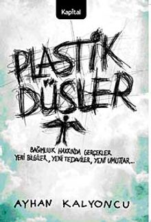 Plastik Düşler