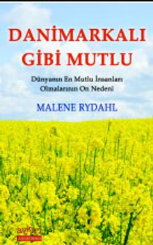 Danimarkalı Gibi Mutlu