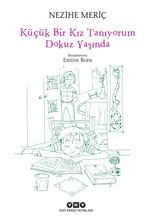 Küçük Bir Kız Tanıyorum Dokuz Yaşında
