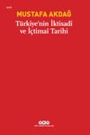 T&uuml;rkiye'nin İktisadi ve İ&ccedil;timai Tarihi