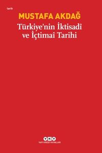 Türkiye'nin İktisadi ve İçtimai Tarihi