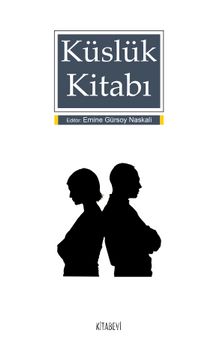 Küslük Kitabı - Emine Gürsoy Naskali