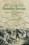İhtilalin G&ouml;lgesindeki Soykırım Vendee Savaşı (1793-1796)