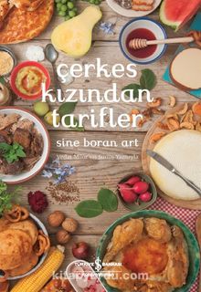 Çerkes Kızından Tarifler - Sine Boran Art