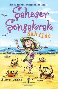 Şaheser Şenşakrak Sahilde