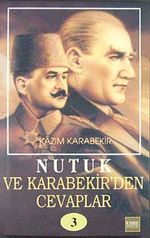Nutuk ve Kazım Karabekir'den Cevaplar-3