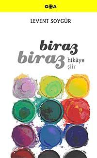 Biraz Hikaye Biraz Şiir