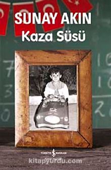 Kaza Süsü - Sunay Akın
