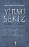 Yirmi Sekiz & 28 Şubata 28 &Ouml;yk&uuml;