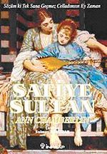 Safiye Sultan-3 Sözüm ki Tek Sana Geçmez Celladımsın Ey Zaman (Cep Boy)