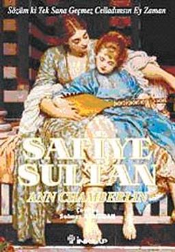 Safiye Sultan-3 Sözüm ki Tek Sana Geçmez Celladımsın Ey Zaman (Cep Boy)