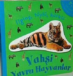 Dokun ve Hisset Vahşi Yavru Hayvanlar & İlginç Tüylü Kürklü