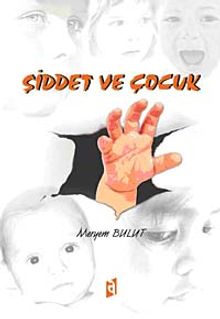 Şiddet ve Çocuk