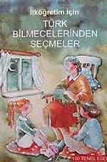 İlköğretim İçin Türk Bilmecelerinden Seçmeler